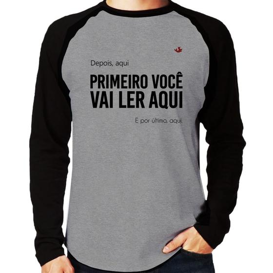 Imagem de Camiseta Raglan Primeiro você vai ler aqui Manga Longa - Foca na Moda