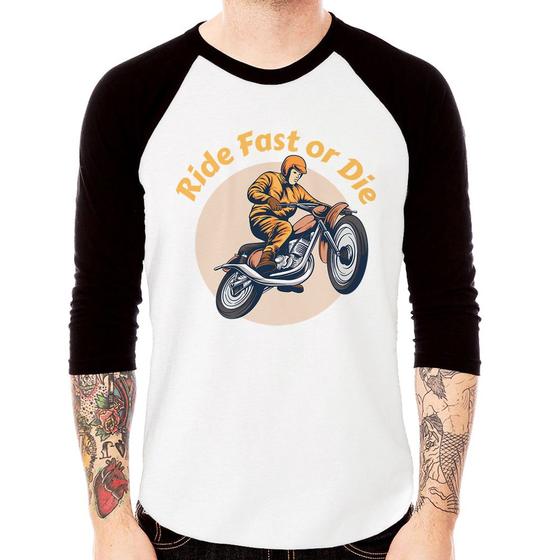 Imagem de Camiseta Raglan Ride Fast Or Die Manga 3/4 - Foca na Moda