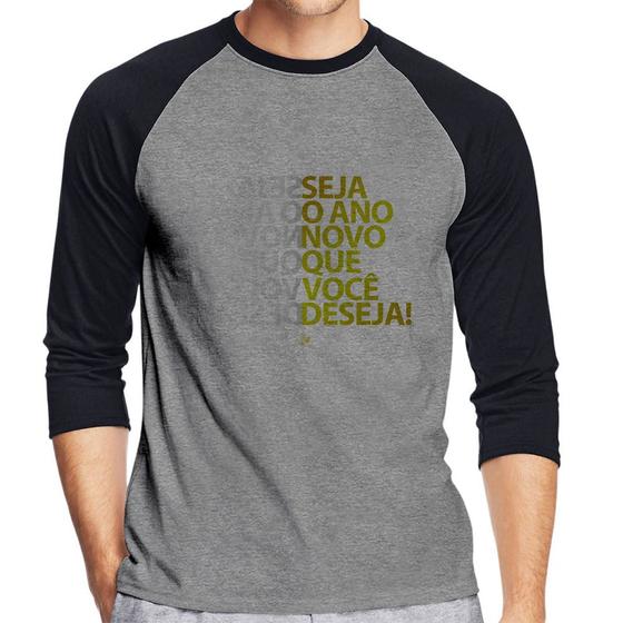 Imagem de Camiseta Raglan Seja o ano novo que você deseja! Manga 3/4 - Foca na Moda