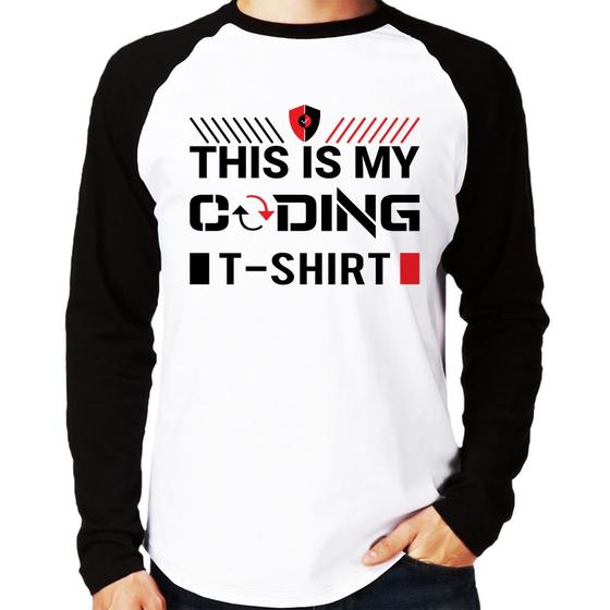 Imagem de Camiseta Raglan This is my coding t-shirt Manga Longa - Foca na Moda