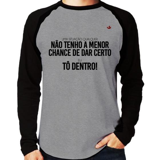 Imagem de Camiseta Raglan Tô dentro! Manga Longa - Foca na Moda