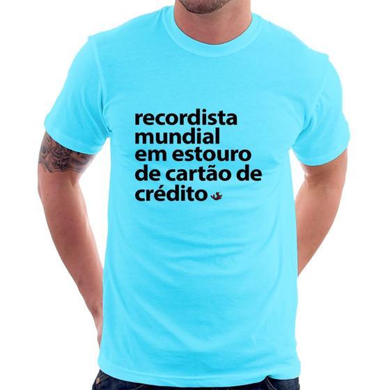 Imagem de Camiseta Recordista mundial em estouro de cartão - Foca na Moda