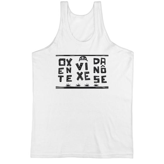 Imagem de Camiseta Regata Nordeste Oxente Vixe Danose