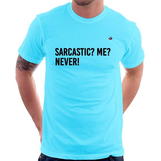 Imagem de Camiseta Sarcastic Me Never! - Foca na Moda