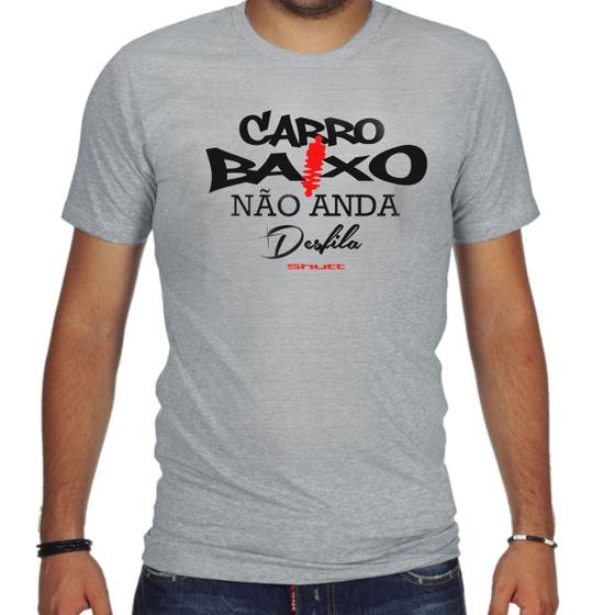 Imagem de Camiseta Shutt Carro Baixo Não Anda Desfila Casual Cinza Estampa Preta e Vermelha