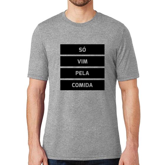Imagem de Camiseta Só vim pela comida - Foca na Moda