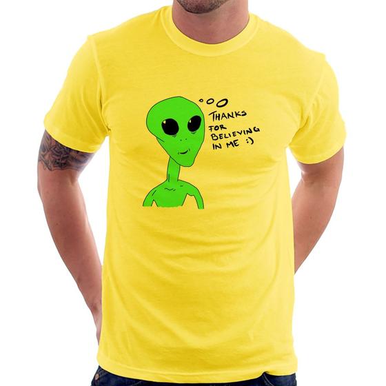 Imagem de Camiseta Thank's For Believing In Me Alien - Foca na Moda