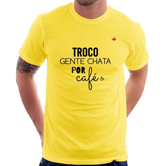 Imagem de Camiseta Troco gente chata por café - Foca na Moda