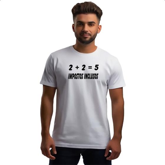 Imagem de Camiseta Unissex 2 mais 2 e 5 Impostos inclusos