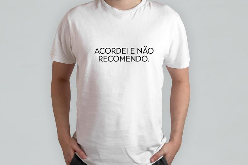 Imagem de Camiseta Unissex Frase Acordei e Não Recomendo