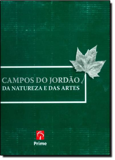 Imagem de Campos do Jordão: da Natureza e das Artes