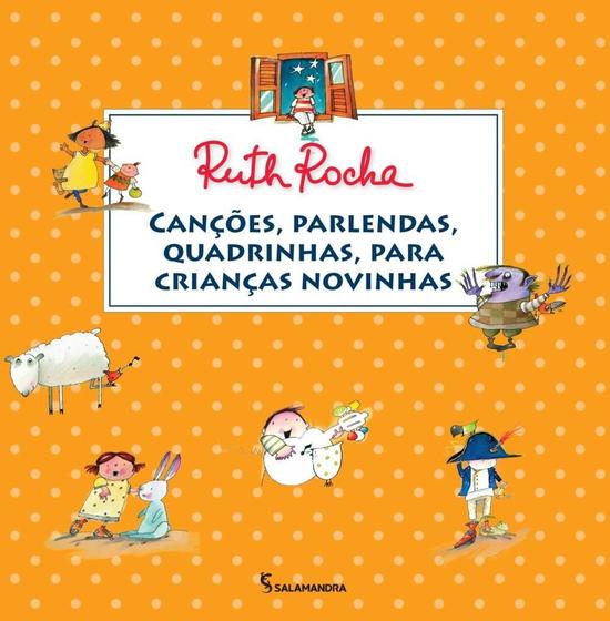Canções, Parlendas, Quadrinhas, Para Crianças Novinhas Salamandra Livros de Literatura Canções, Parlendas, Quadrinhas, Para Crianças Novinhas Salamandra Livros de Literatura