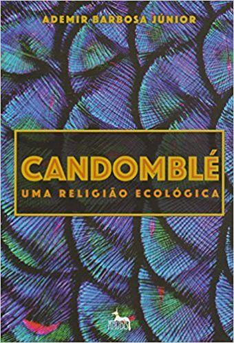 Imagem de Candomble - uma religiao ecologica - ANUBIS