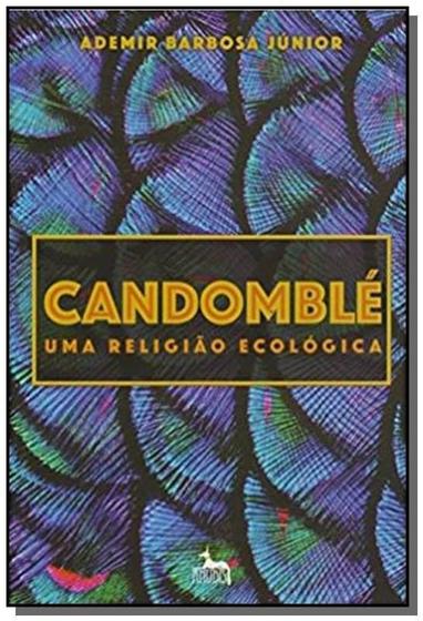 Imagem de Candomble - uma religiao ecologica - ANUBIS