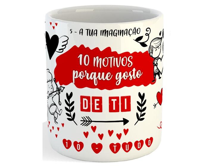 Imagem de Caneca 10 motivos porque gosto de você dia dos namorados