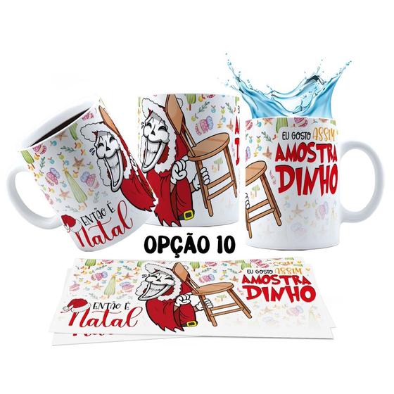 Imagem de Caneca 325ml Amostradinho de Natal Eu gosto é assim