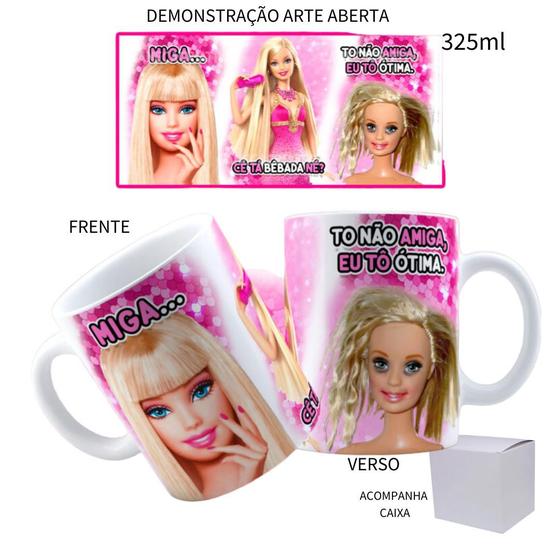 Imagem de Caneca 325ml Barbie Miga cê tá bêbada né Tô Não amiga, eu tô