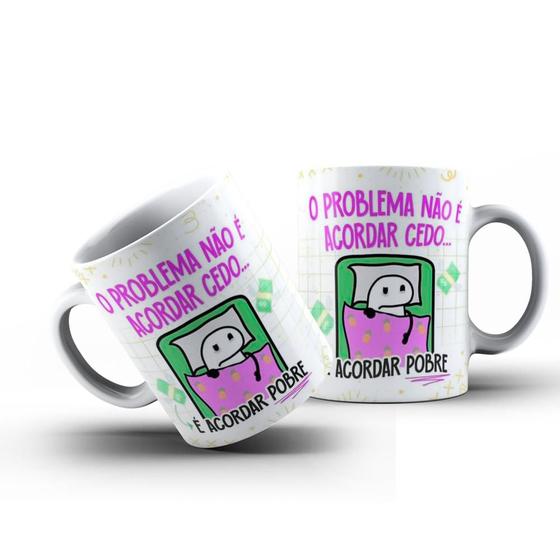 Imagem de Caneca 325ml Flork O problema não é acordar cedo