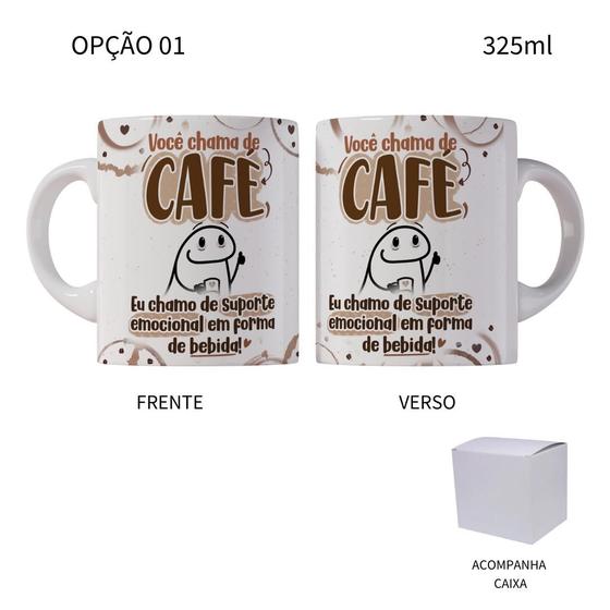 Imagem de Caneca 325ML Flork Você chama de café, eu chamo de suporte