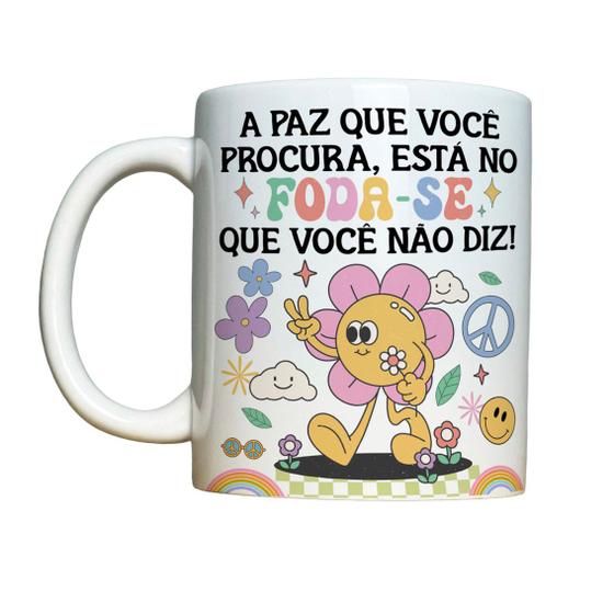 Imagem de Caneca 325ml Vibes A paz que você procura está no foda-se