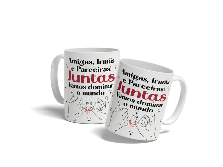 Imagem de Caneca Amigas, Irmãs, Parceiras Juntas Vamos Dominar O Mundo