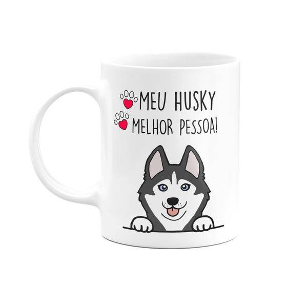 Imagem de Caneca Branca 325ml - Meu Husky Siberiano, melhor pessoa!