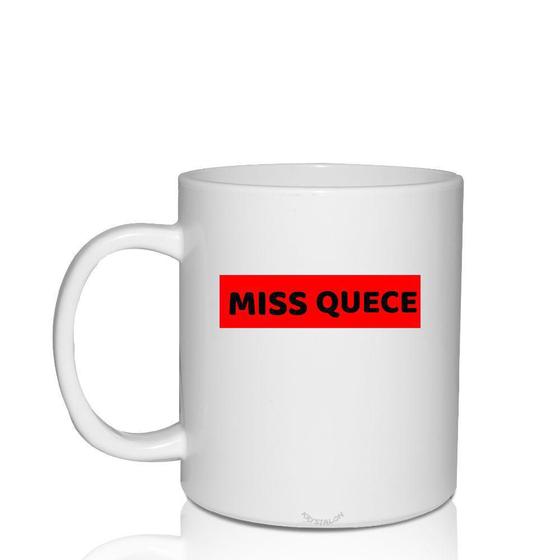 Imagem de Caneca Branca Personalizada Criativa Miss Quece