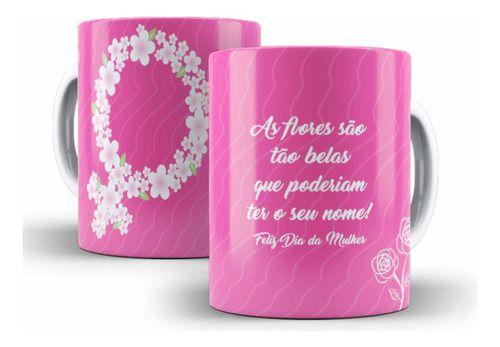 Imagem de Caneca Cerâmica Dia Da Mulher Floral Frase Bela Rosa 3700