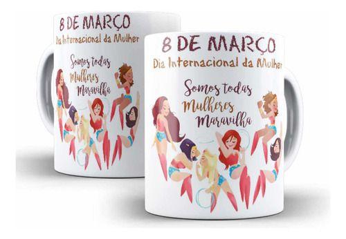 Imagem de Caneca Cerâmica Dia Da Mulher Mulheres Maravilhosas 1152