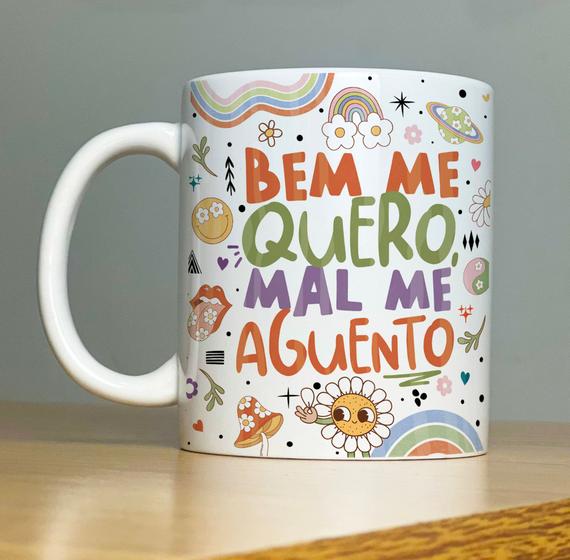 Imagem de Caneca de Cerâmica- Bem me quero, mal me aguento!