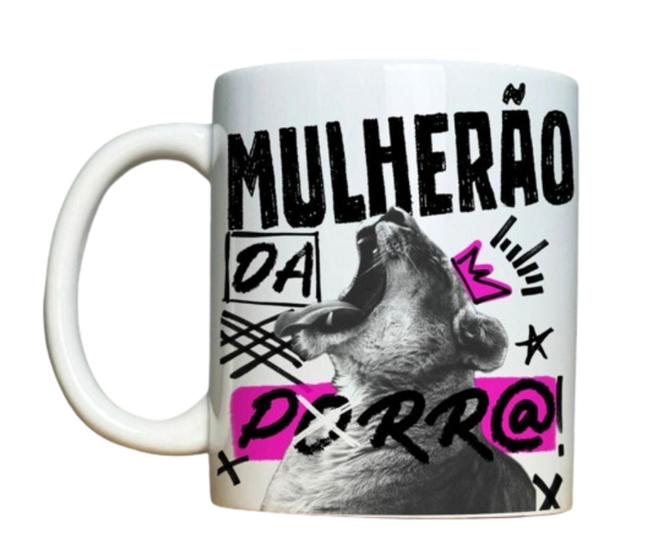 Imagem de Caneca de cerâmica - Mulherão da p0rr@ - Dia da mulher