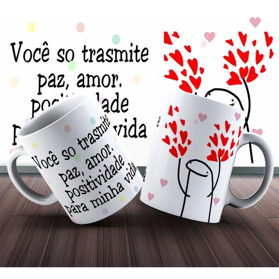 Imagem de Caneca De Porcelana Você Transmite Amor Paz e Prosperidade Flork Presente Lembrança