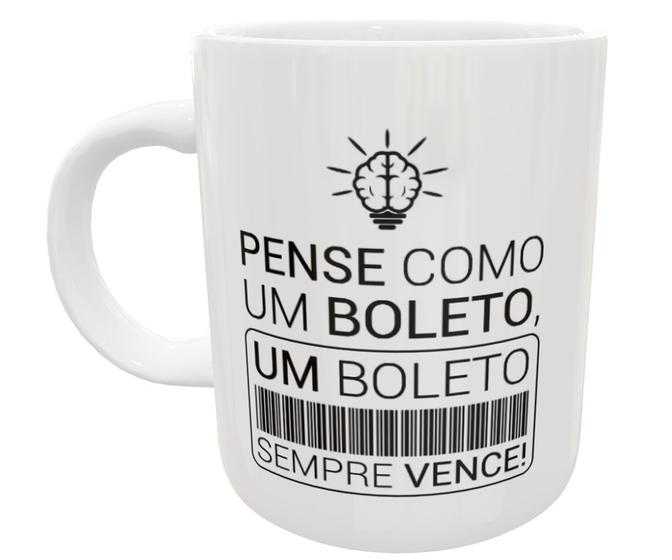 Imagem de Caneca divertida pense como um boleto divertida engraçada