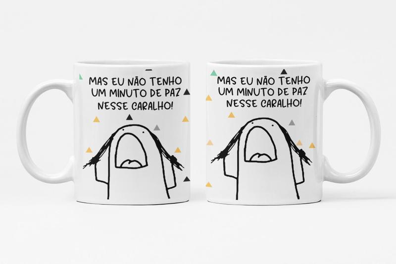 Imagem de Caneca Flork Mas Eu Não Tenho Um Minuto de Paz Nesse Caralho