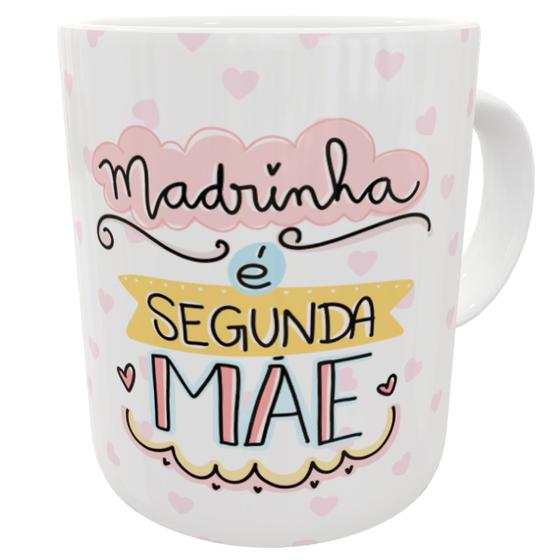 Imagem de Caneca madrinha é segunda mãe presente dinda pronta entrega