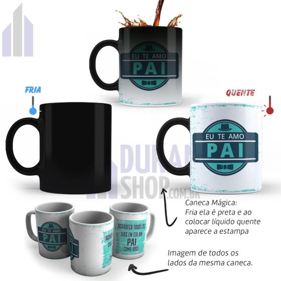 Imagem de Caneca Mágica Presente para o dia dos Pais Agradeço Todos os Dias em Ter um Pai como Você