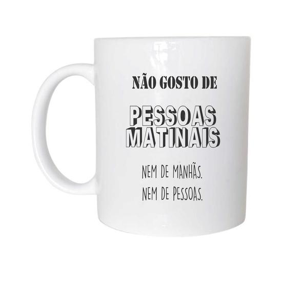 Imagem de Caneca Não Gosto De Pessoas Matinais de Plástico Rígido