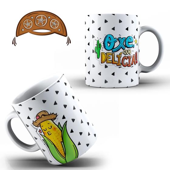 Imagem de Caneca Nordestina Personalizada Milho Festa Junina Nordeste Oxe Que Delicia Porcelana- MEGA OFERTA!