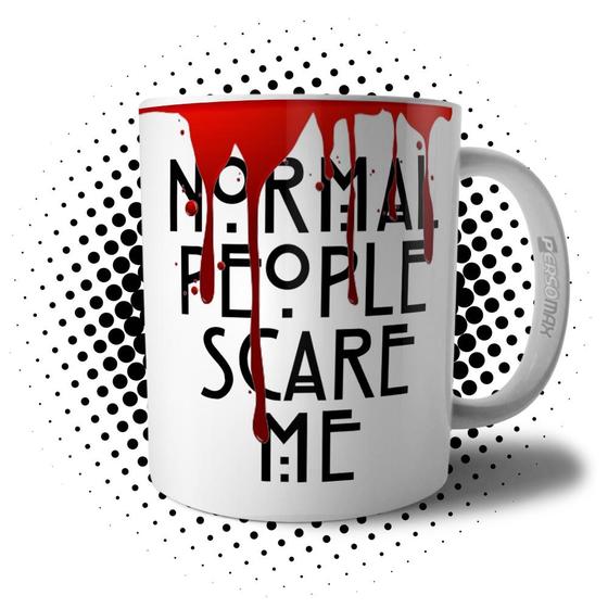 Imagem de Caneca Normal People Scare Me - Xícara Pessoas Normais me Assustam - Frase Horror Story