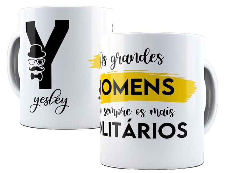 Imagem de Caneca os grandes homens são solitários nome personalizado