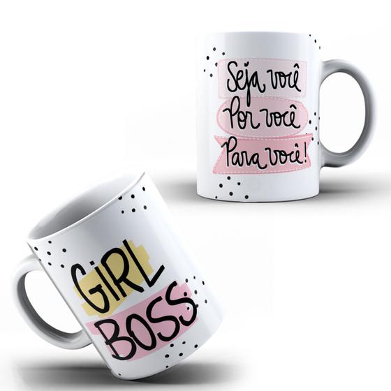 Imagem de Caneca Personalizada Dia Da Mulher Girl Boss Seja Você Por Você Para Você  Porcelana- MEGA OFERTA!