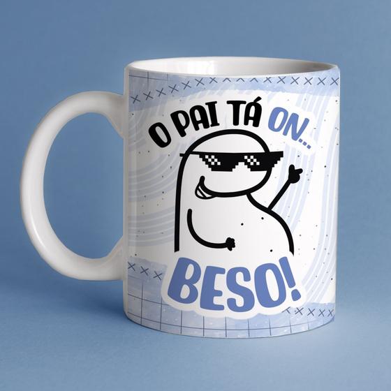 Imagem de Caneca Personalizada - Dia dos Pais Flork - O Pai Tá On Beso