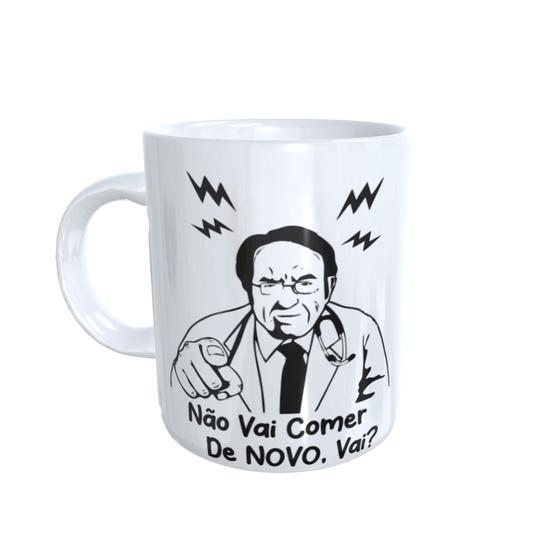 Imagem de Caneca Personalizada Dr. Now - Não Vai Comer De Novo, Vai - Porcelana 325 ml