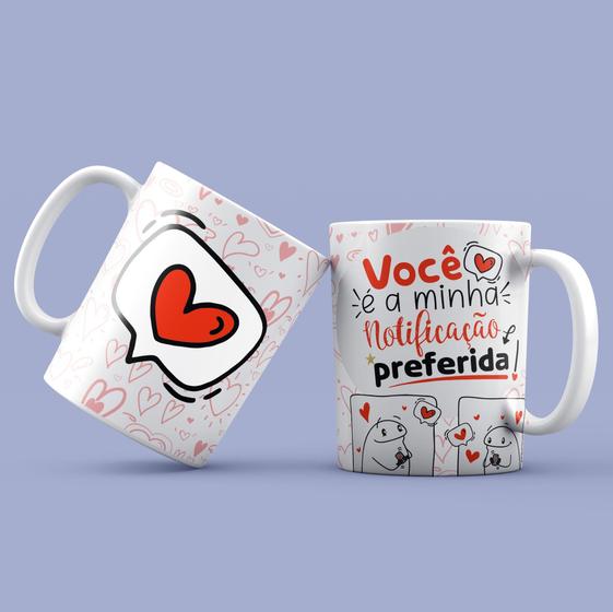 Imagem de Caneca Personalizada "Você é Minha Notificação Preferida"