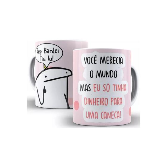 Imagem de Caneca Porcelana Divertida Flork Você Merecia O Mundo