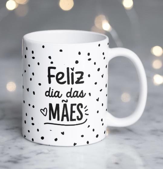 Imagem de Caneca Porcelana Feliz dia das Mães Est. Pan 20  - Presente dia das Mães Zlprint