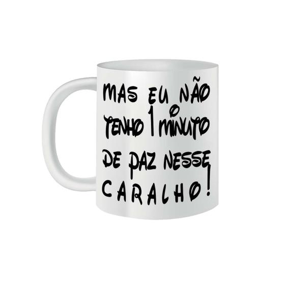 Imagem de Caneca Porcelana Frases Divertidas Escritório Minuto de Paz