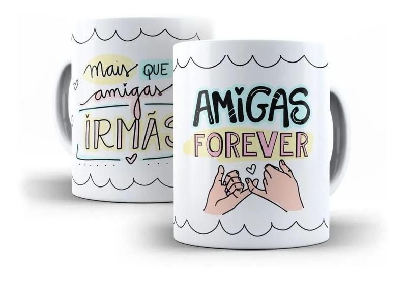 Imagem de Caneca Porcelana Presente Amizade Mais Que Amigas Irmãs