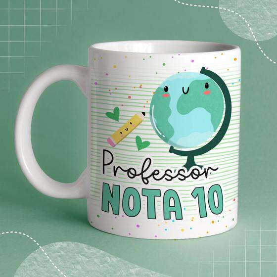 Imagem de Caneca Porcelana Professor Nota 10  325 ml