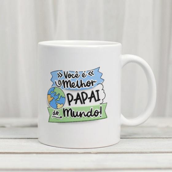 Imagem de Caneca Porcelana Você é o Melhor Papai do Mundo Est.Ilust 22.27 - Feliz dia dos Pais  Zlprint